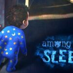 赤ちゃん視点のホラーゲームが凄すぎる【Among the Sleep】