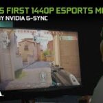 世界初の 1440p eスポーツ ディスプレイ – NVIDIA G-SYNC